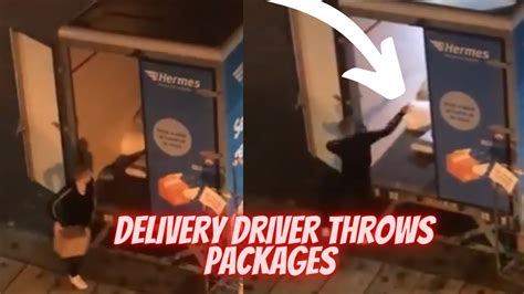 hermes driver throwing parcels